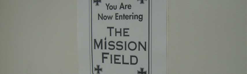 Mission Field Sign